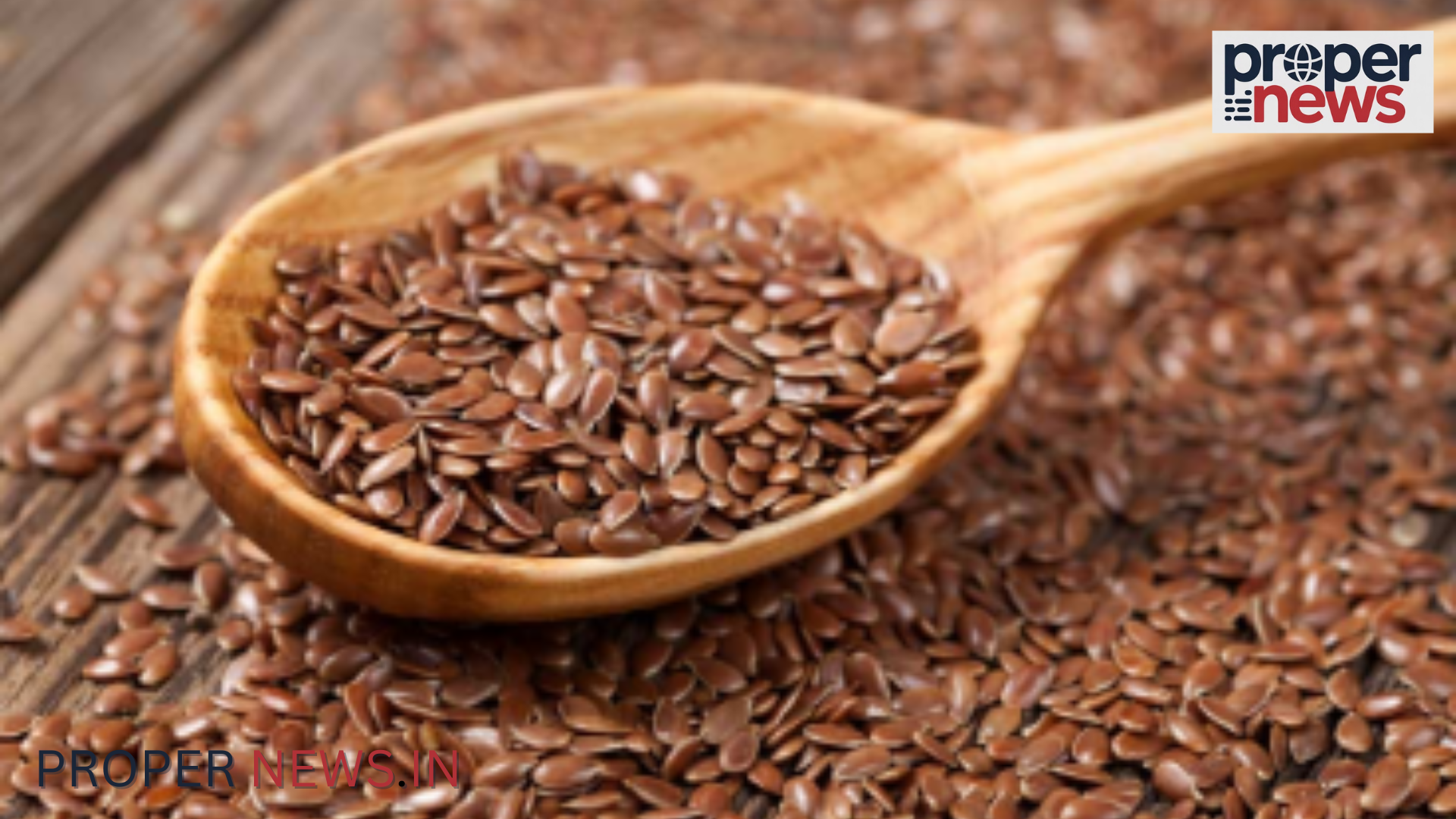 Flaxseed